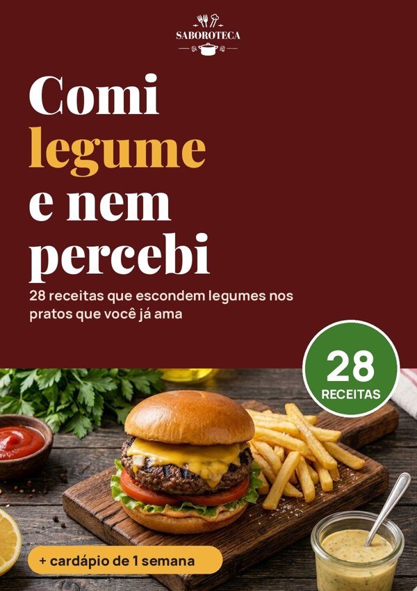 Capa do ebook Comi Legume e Nem Percebi